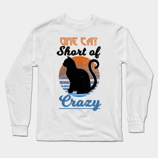 One Cat Short of Crazy- Retro distressed style Long Sleeve T-Shirt